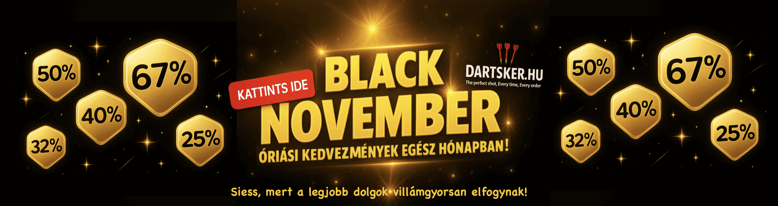 black friday - black weekend - black november - darts kedvezmény